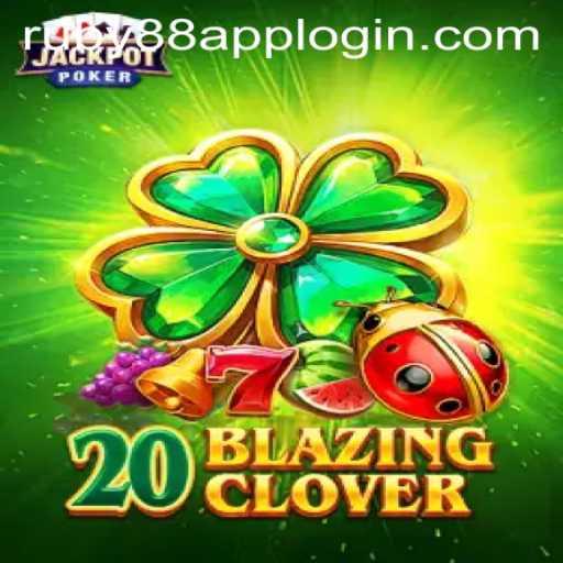 Discover the Excitement of 20BlazingClover at Ruby88 Casino