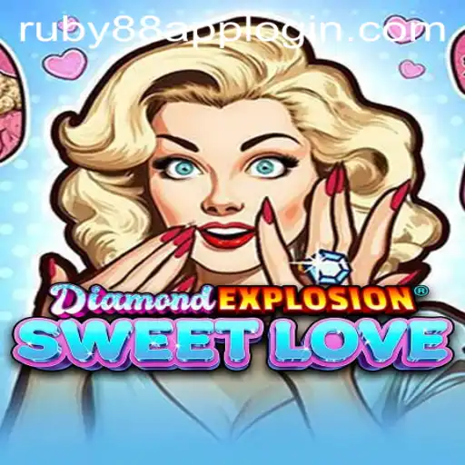 Discover the Thrills of DiamondExplosionSweetLove at Ruby88 Casino