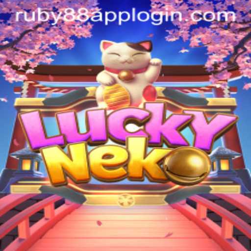 Explore the Thrills of LuckyNeko at Ruby88 Casino
