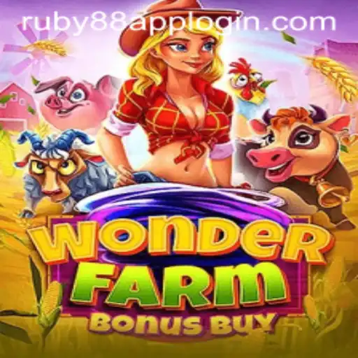 Experience the Magic of WonderFarmBonusBuy at Ruby88 Casino